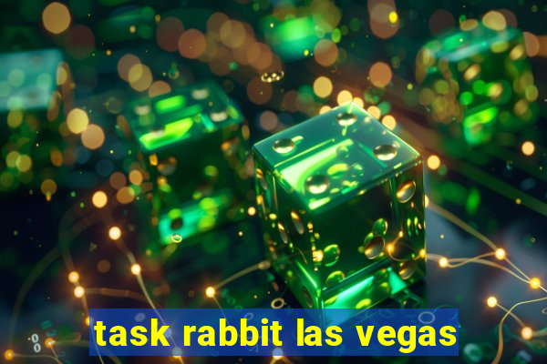 task rabbit las vegas